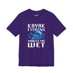 Kayak Fishing Makes Me Wet — Unisex Cotton Tee