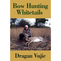 Bow Hunting Whitetails - Paperback